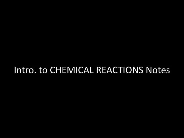 intro to chemical reactions notes