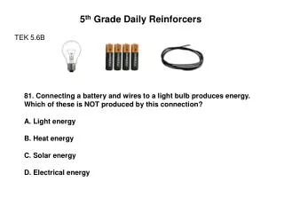 5 th Grade Daily Reinforcers TEK 5.6B