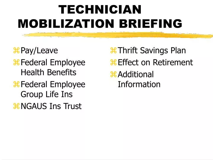 technician mobilization briefing