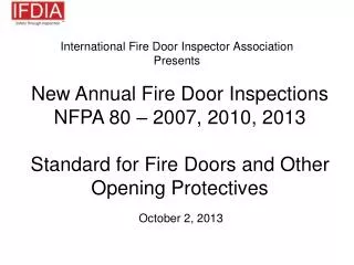 International Fire Door Inspector Association Presents