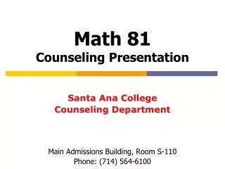 Math 81 Counseling Presentation