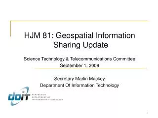 Science Technology &amp; Telecommunications Committee September 1, 2009 Secretary Marlin Mackey