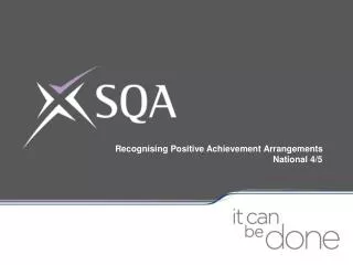 Recognising Positive Achievement Arrangements