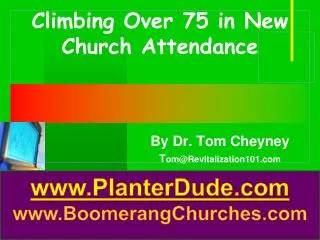 Climbing Over 75 in New Church Attendance