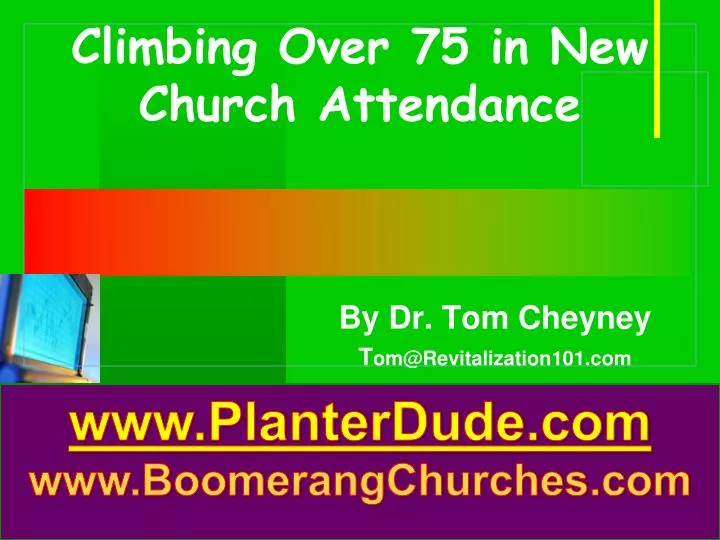 climbing over 75 in new church attendance