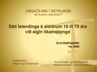 s tt slendinga aldrinum 18 til 79 ra vi eigin l kams y n gd