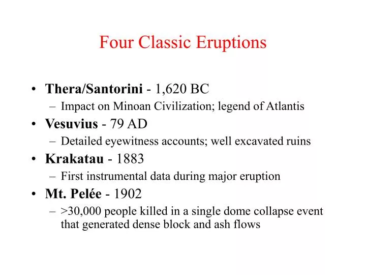 four classic eruptions