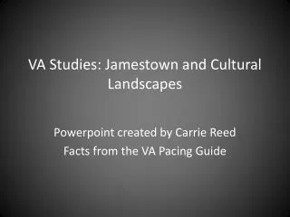 VA Studies: Jamestown and Cultural Landscapes