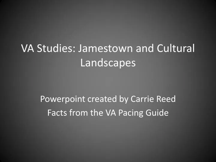 va studies jamestown and cultural landscapes