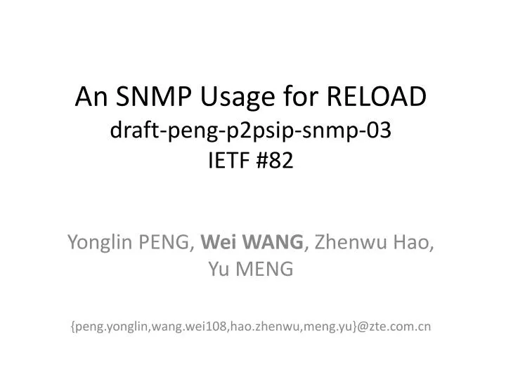 an snmp usage for reload draft peng p2psip snmp 03 ietf 82