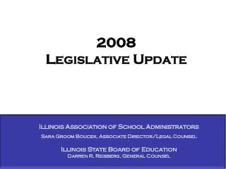 2008 Legislative Update