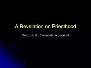 A Revelation on Priesthood