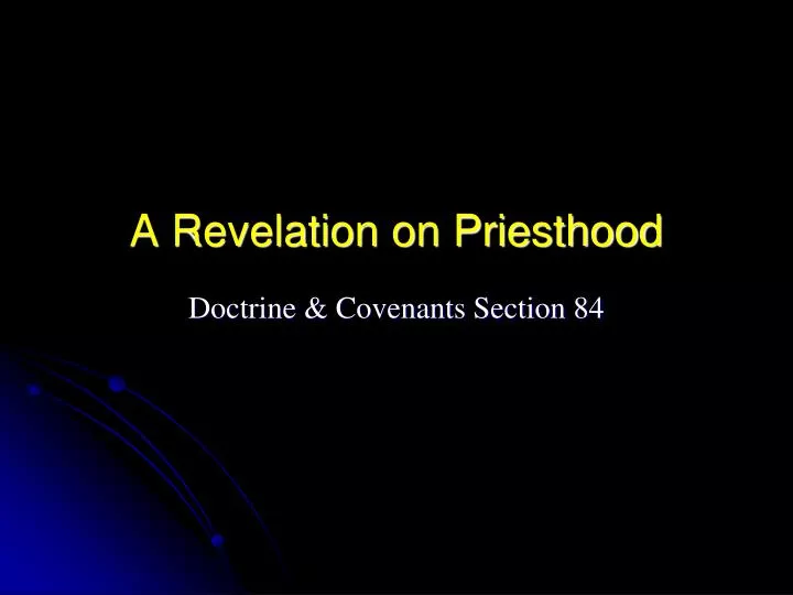 a revelation on priesthood