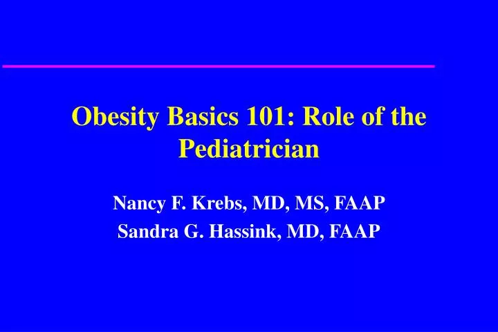 obesity basics 101 role of the pediatrician