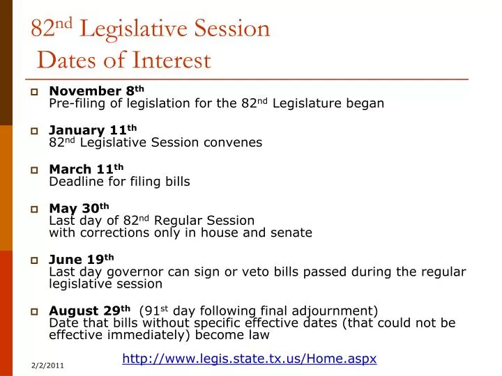 82 nd legislative session dates of interest