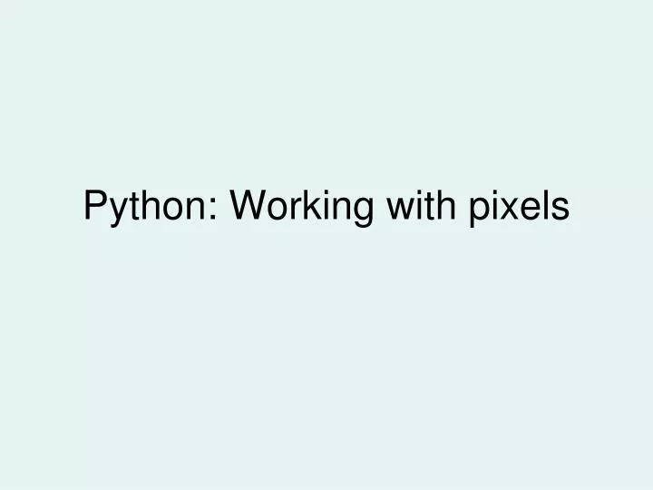 python working with pixels