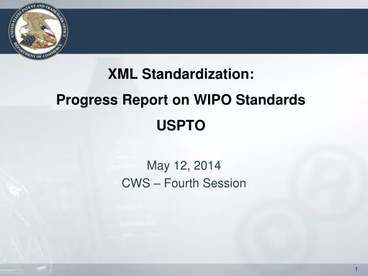 xml standardization progress report on wipo standards uspto