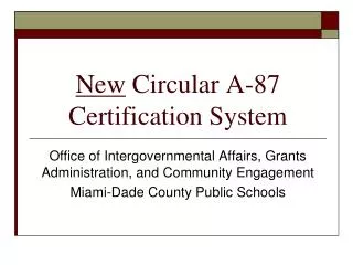 New Circular A-87 Certification System
