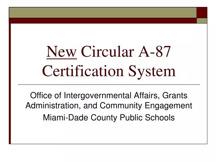 new circular a 87 certification system