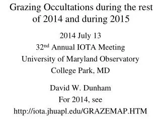 Grazing Occultations during the rest of 2014 and during 2015