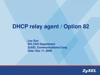 DHCP relay agent / Option 82