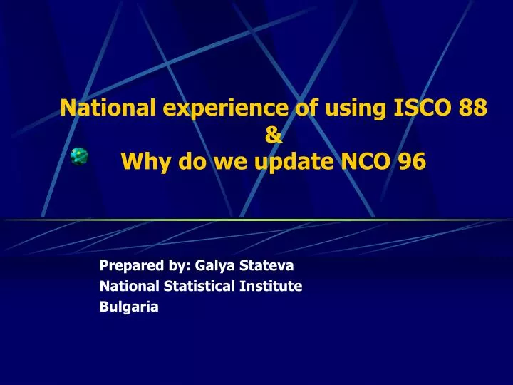 national experience of using isco 88 why do we update nco 96