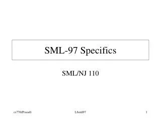 SML-97 Specifics