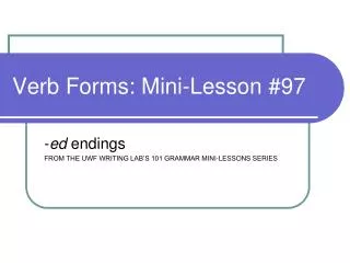 Verb Forms: Mini-Lesson #97