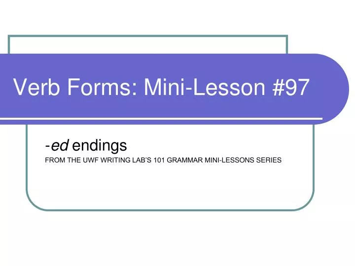 verb forms mini lesson 97
