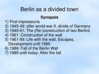 Berlin as a divided town