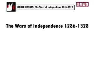 The Wars of Independence 1286-1328