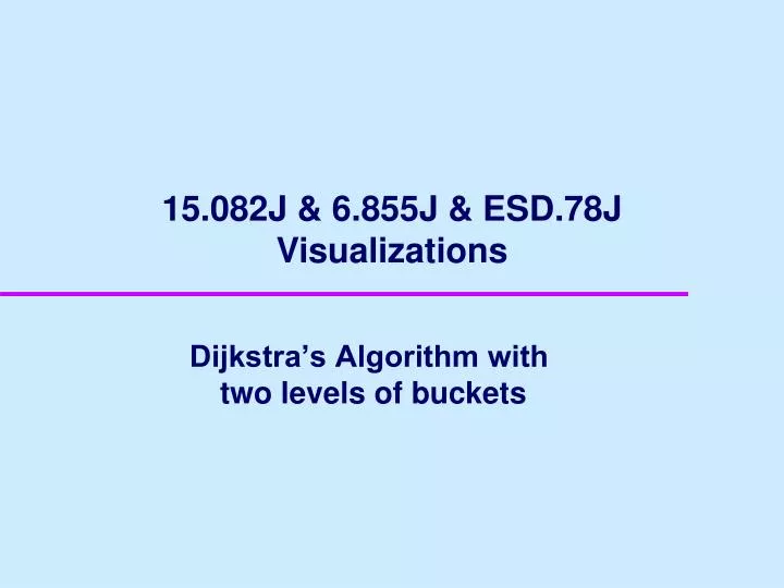 dijkstra s algorithm with two levels of buckets