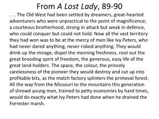 From A Lost Lady , 89-90