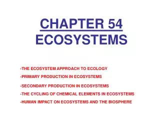CHAPTER 54 ECOSYSTEMS