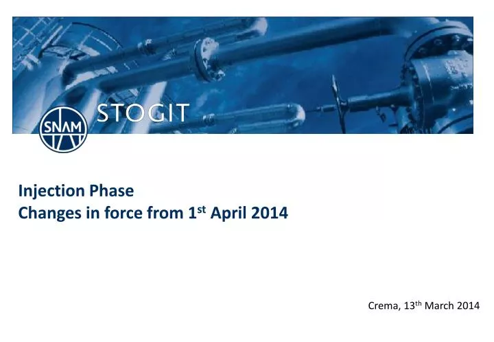 injection phase changes in force from 1 st april 2014