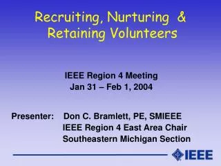 Recruiting, Nurturing &amp; Retaining Volunteers
