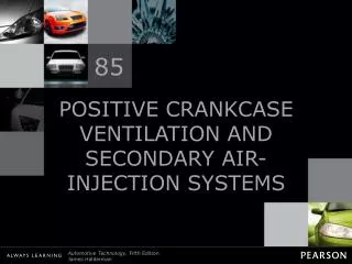 POSITIVE CRANKCASE VENTILATION AND SECONDARY AIR-INJECTION SYSTEMS