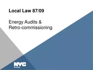 Local Law 87/09 Energy Audits &amp; Retro-commissioning