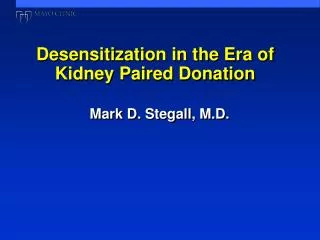 Desensitization in the Era of Kidney Paired Donation