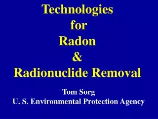 Technologies for Radon &amp; Radionuclide Removal