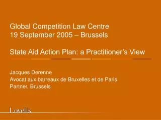 Jacques Derenne Avocat aux barreaux de Bruxelles et de Paris Partner, Brussels