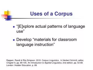 Uses of a Corpus