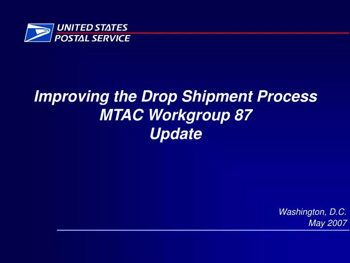 improving the drop shipment process mtac workgroup 87 update