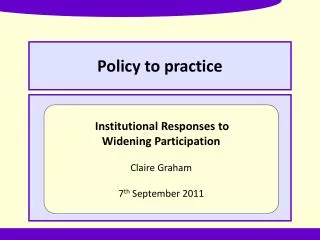 Policy to practice