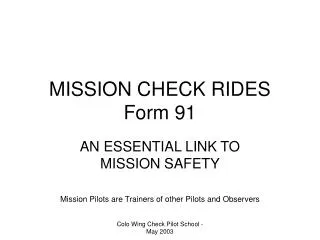 MISSION CHECK RIDES Form 91
