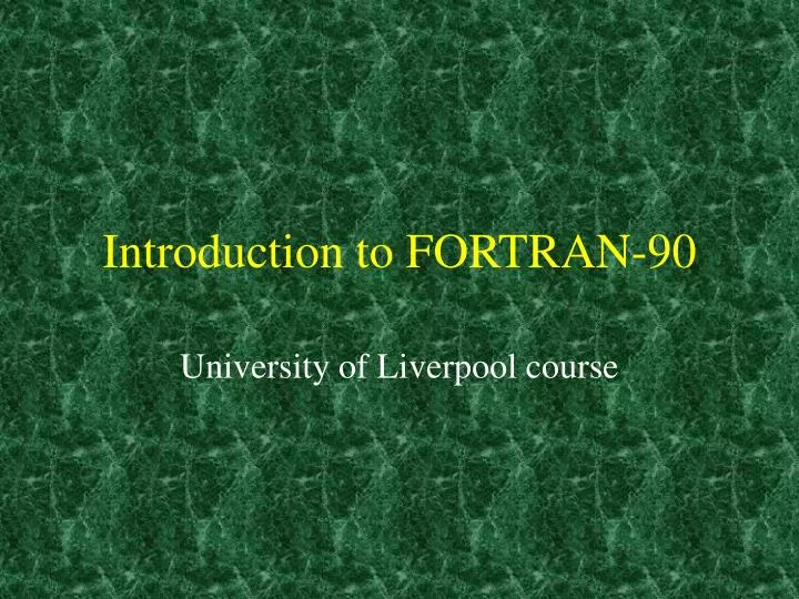 introduction to fortran 90