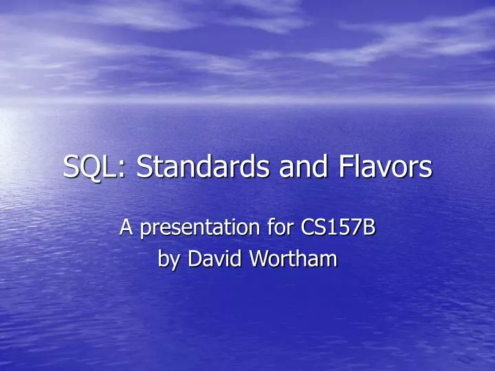 sql standards and flavors