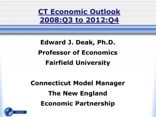 CT Economic Outlook 2008:Q3 to 2012:Q4