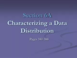 Section 6A Characterizing a Data Distribution