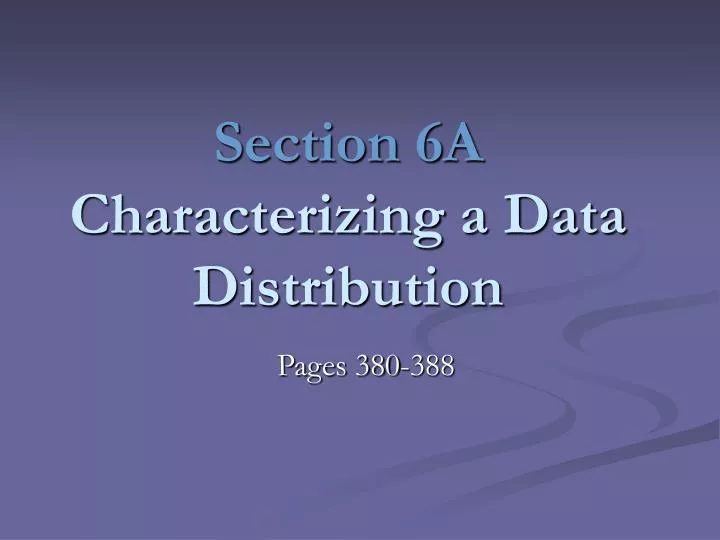 section 6a characterizing a data distribution